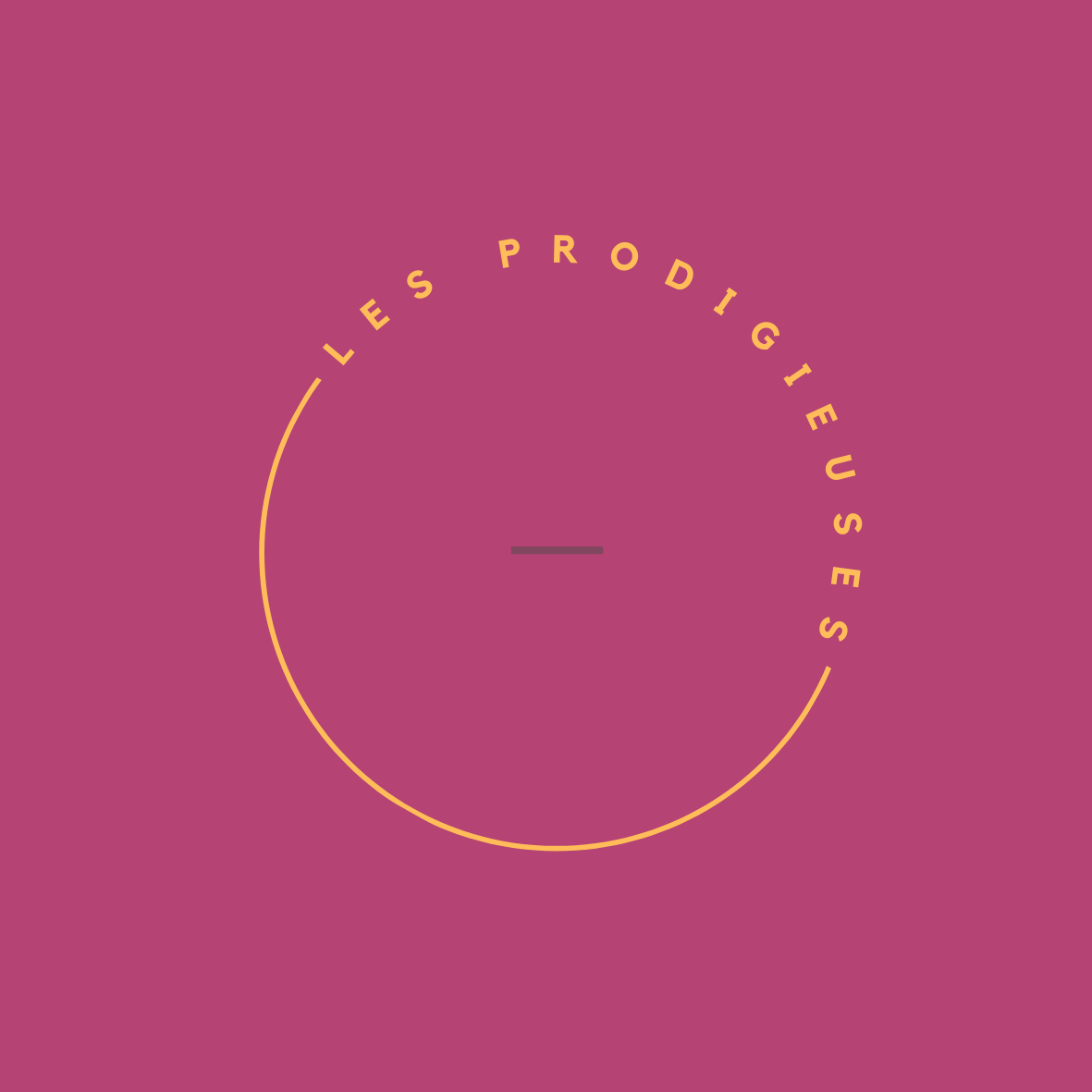 Les Prodigieuses (LP)
